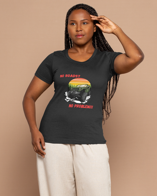 No Roads? No Problem! Women's Classic T-Shirt